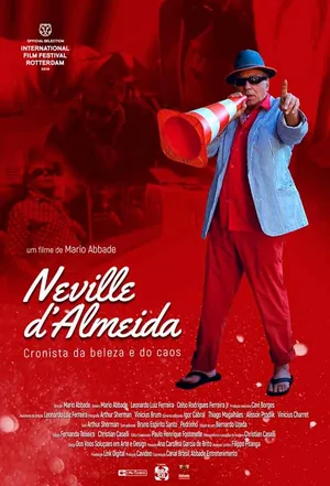 Afiche de Neville D’Almeida – Cronista da Beleza e do Caos