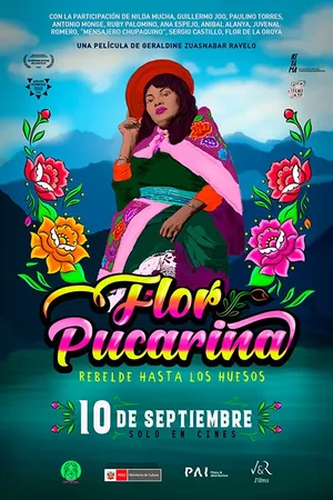 Afiche de Flor Pucarina Rebelde Hasta los Huesos