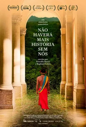 Afiche de Não Haverá Mais História Sem Nós