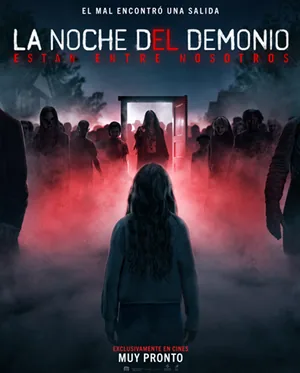 Afiche de La Noche Del Demonio: Estan Entre Nosotros