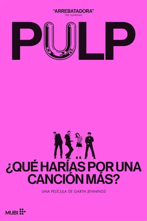 Afiche de PULP: ¿Qué harías por una canción más?