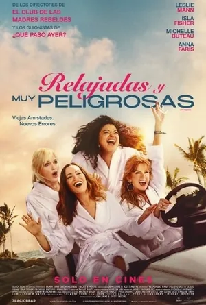 Afiche de Relajadas y muy peligrosas