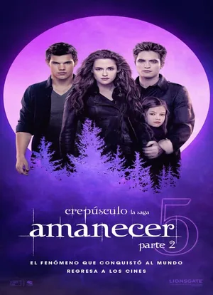 Afiche de Reestreno - Crepúsculo la Saga: Amanecer - Parte 2